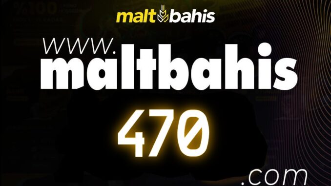 maltbahis-470